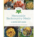 Memorable Backcountry Meals: 44 Recipes Worth Making