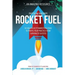 Physical Therapy Rocket Fuel: 14 High-Velocity Marketing Ideas to Propel Your Practice from Survival to Success