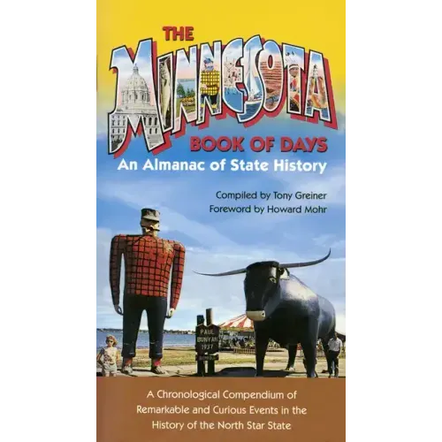 Minnesota Book of Days: An Almanac of State History