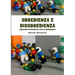 Obbedienza E Disobbedienza: Dinamiche Psicosociali Per La Democrazia