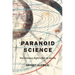 Paranoid Science: The Christian Right's War on Reality
