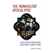 The Nonviolent Apocalypse: Revelation's Nonviolent Resistance Against Rome