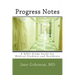 Progress Notes: A Bible Study Guide for Medical Students and Residents