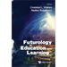 Futurology in Education and Learning