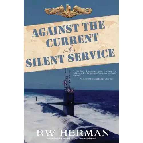 Against the Current in the Silent Service