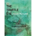 The Truffle Eye