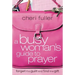 A Busy Woman's Guide to Prayer