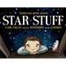 Star Stuff: Carl Sagan and the Mysteries of the Cosmos