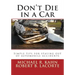 Don't Die in a Car: Simple tips for staying out of automobile accidents