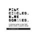Pink Circles, Blue Squares.: A Practical Guide to Help Fight Gender Biases in Graphic Design.