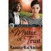 A Matter of Trust: A Christian Romance