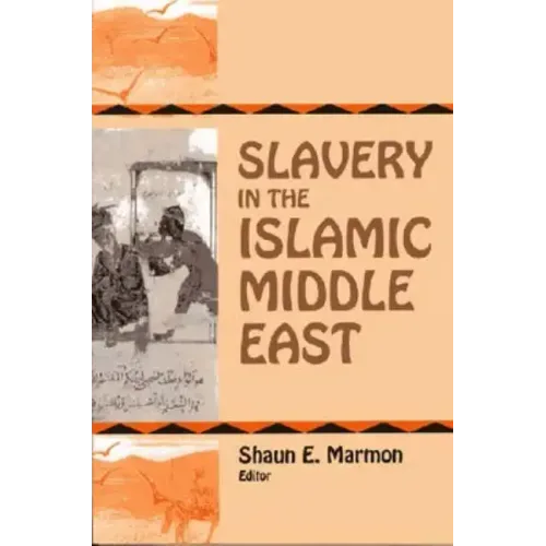 Slavery in the Islamic Middle East