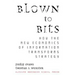 Blown to Bits: How the New Economics of Information Transforms Strategy
