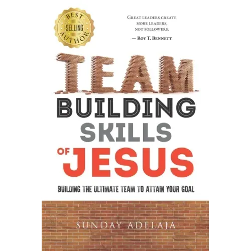 Team building skills of Jesus