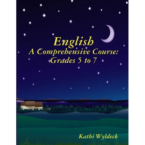 English - A Comprehensive Course: Grades 5 to 7