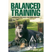 Balanced Training: Obedience for Dogs and Their Owners