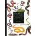 Snakes of the World: A Guide to Every Family
