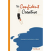 The Confident Creative: Drawing to Free the Hand and Mind