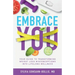 Embrace You: Your Guide to Transforming Weight Loss Misconceptions into Lifelong Wellness