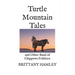 Turtle Mountain Tales: and Other Band of Chippewa Folklore