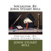 Socialism .By: John Stuart Mill