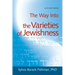 The Way Into the Varieties of Jewishness