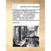 A Collection of English Words Not Generally Used. with the Significations and Original, in Two Alphabetical Catalogues. ... the Fourth Edition. Augmen