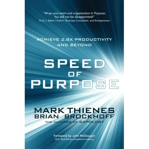 Speed of Purpose: Achieve 2.8X Productivity and Beyond