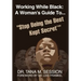 Working While Black: A Woman's Guide to Stop Being the Best Kept Secret
