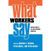 What Workers Say: Employee Voice in the Anglo-American Workplace
