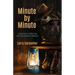 Minute by Minute: A Collection of 100 of the Best Scoutmaster's Minutes