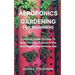 Aeroponics Gardening for Beginners: Essential Guide On How To Grow Healthy Organic Fruits And Vegetables Without Soil