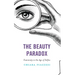 The Beauty Paradox: Femininity in the Age of Selfies
