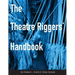 The Theatre Riggers' Handbook