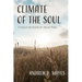 Climate of the Soul: Ecological Spirituality for Anxious Times