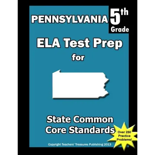 Pennsylvania 5th Grade ELA Test Prep: Common Core Learning Standards
