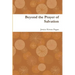 Beyond the Prayer of Salvation