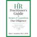 The HR Practitioner's Guide to Mergers & Acquisitions Due Diligence: Understanding the People, Leadership, and Culture Risks in M&A