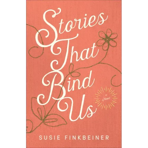 Stories That Bind Us