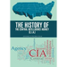 The History of the Central Intelligence Agency (C.I.A.)