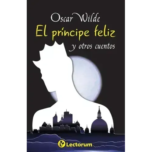 El principe feliz y otros cuentos