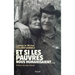 Et si les pauvres nous humanisaient...