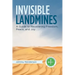 Invisible Landmines: A Guide to Recovering Freedom, Peace, and Joy