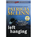 Left Hanging: Large Print (Caught Dead In Wyoming, Book 2)