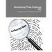 Marketing Thee Podcast 101: A creative way to market your podcast