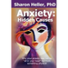 Anxiety: Hidden Causes: Why your anxiety may not be "all in your head" but from something physical