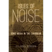 Isles of Noise: Sonic Media in the Caribbean