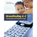 Breastfeeding A-Z: Terminology and Telephone Triage