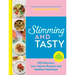 Slimming and Tasty: 100 Delicious, Low-Calorie Recipes and Healthy Fakeaways