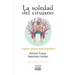 La soledad del cirujano: Crónicas y poemas desde el quirófano